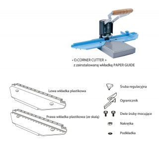 Prowadnica O.CORNER CUTTER  Paper Guide & Blades
